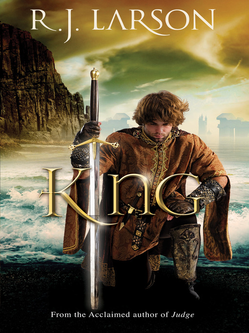 Title details for King by R. J. Larson - Available